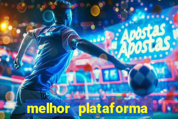 melhor plataforma de jogos para ganhar dinheiro