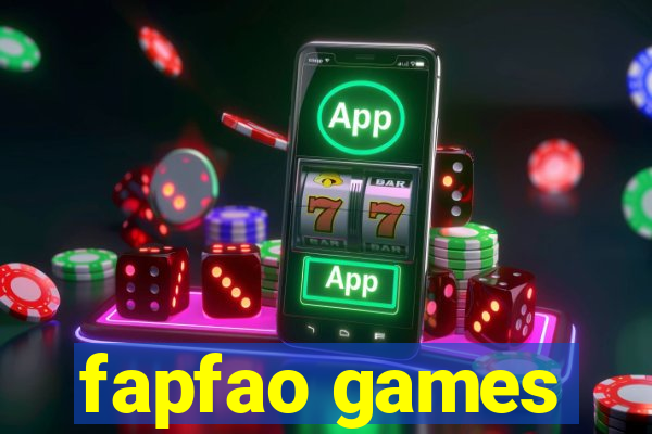 fapfao games