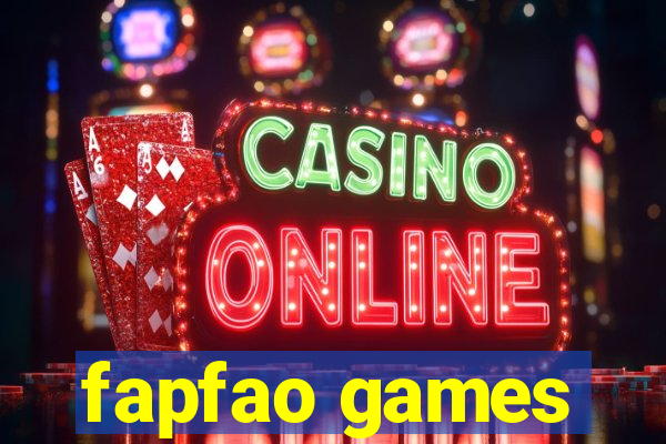 fapfao games