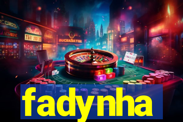 fadynha