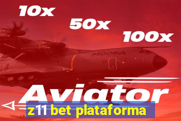 z11 bet plataforma