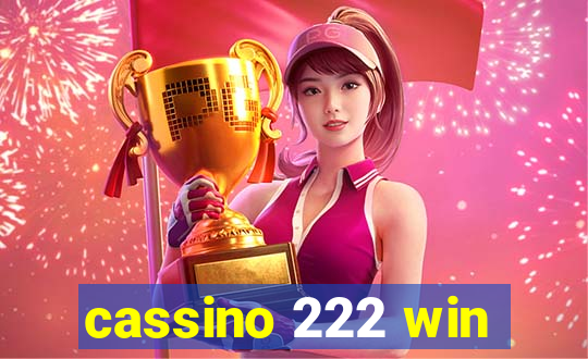 cassino 222 win