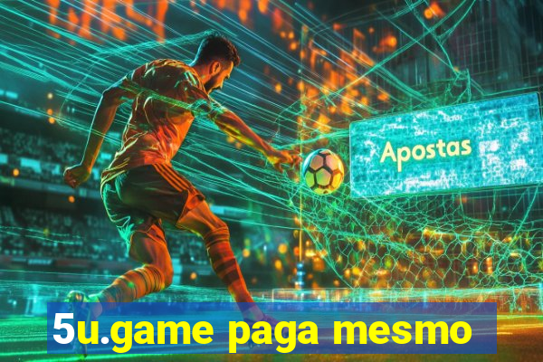 5u.game paga mesmo