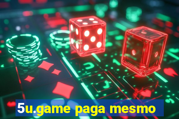 5u.game paga mesmo