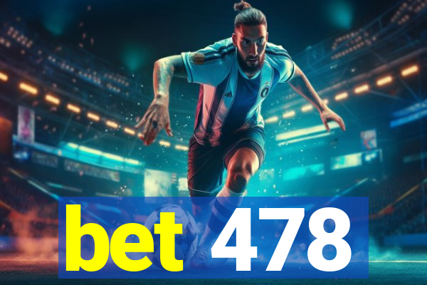 bet 478