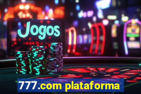 777.com plataforma