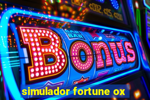 simulador fortune ox