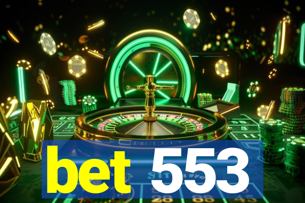 bet 553