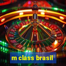 m class brasil