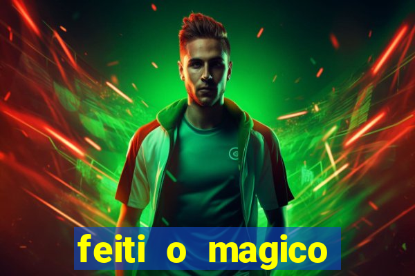 feiti o magico manga ler online