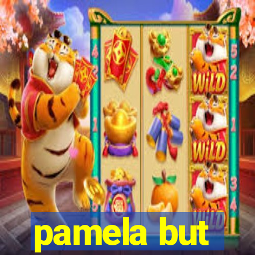 pamela but