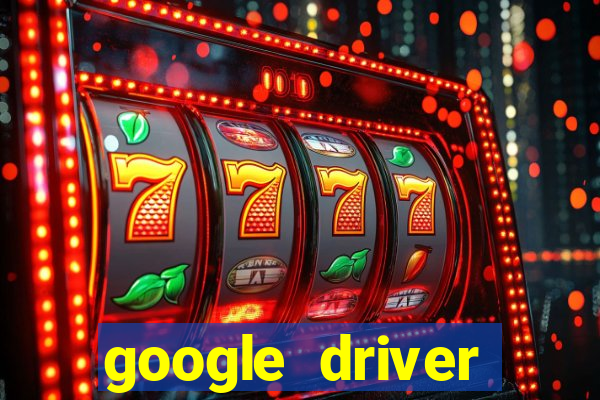 google driver windows 10