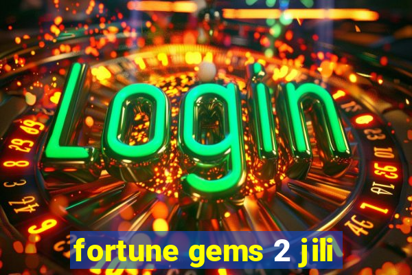 fortune gems 2 jili