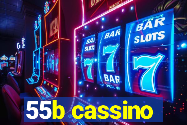 55b cassino