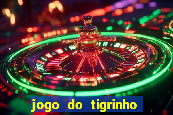 jogo do tigrinho pagando agora