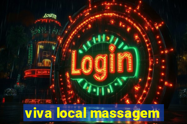 viva local massagem