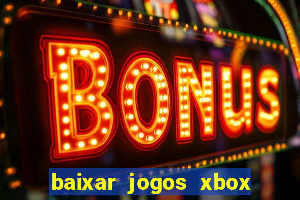 baixar jogos xbox 360 iso usando utorrent