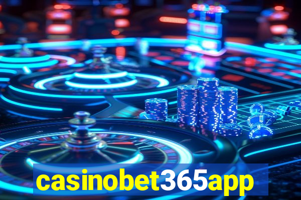 casinobet365app