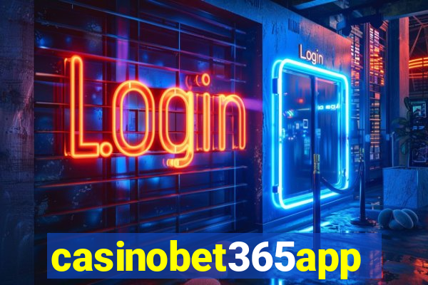 casinobet365app