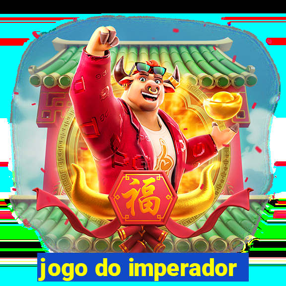 jogo do imperador