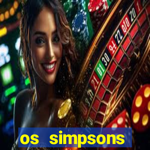 os simpsons completo dublado