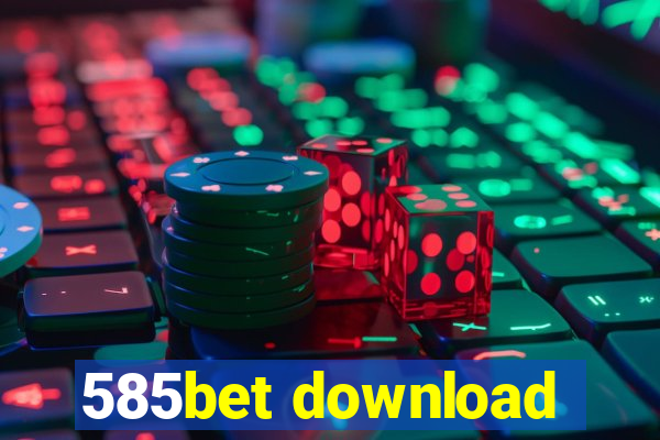 585bet download