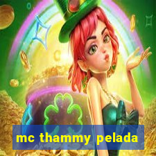 mc thammy pelada