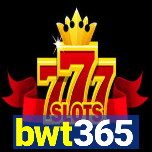 bwt365