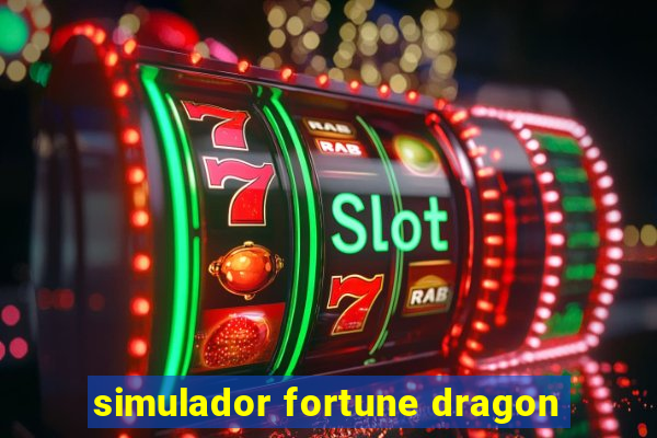 simulador fortune dragon