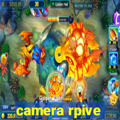 camera rpive