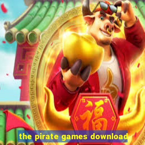 the pirate games download