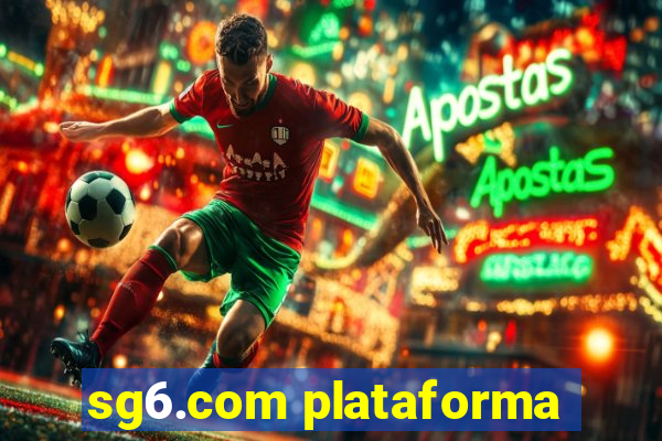 sg6.com plataforma