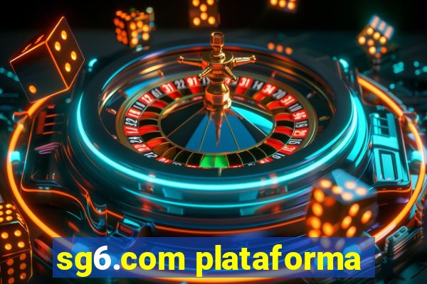 sg6.com plataforma