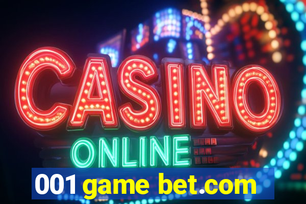 001 game bet.com