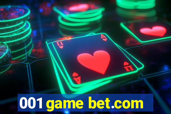 001 game bet.com