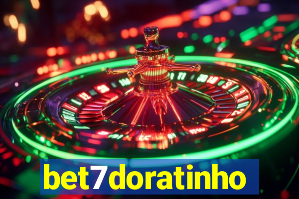 bet7doratinho