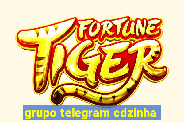 grupo telegram cdzinha