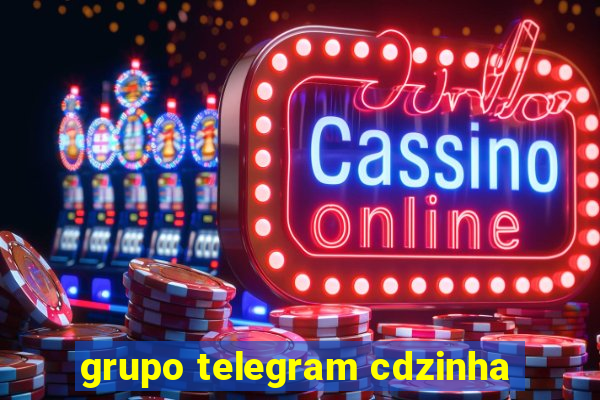 grupo telegram cdzinha