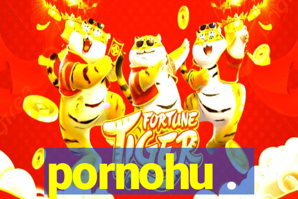 pornohu .