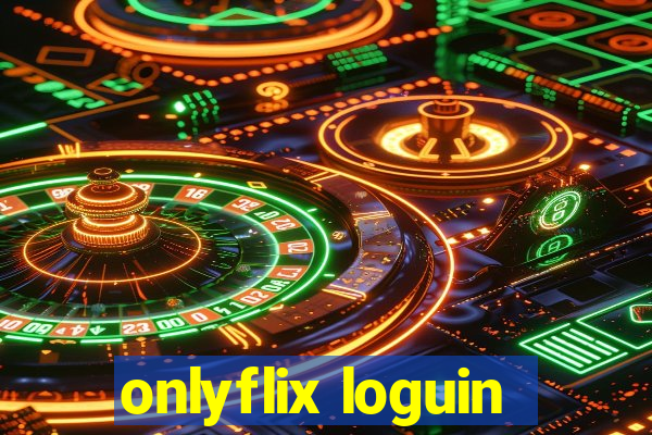 onlyflix loguin