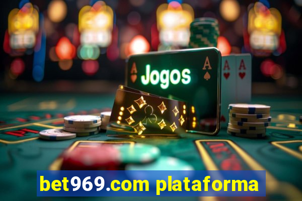 bet969.com plataforma