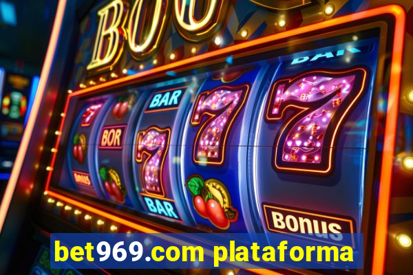 bet969.com plataforma