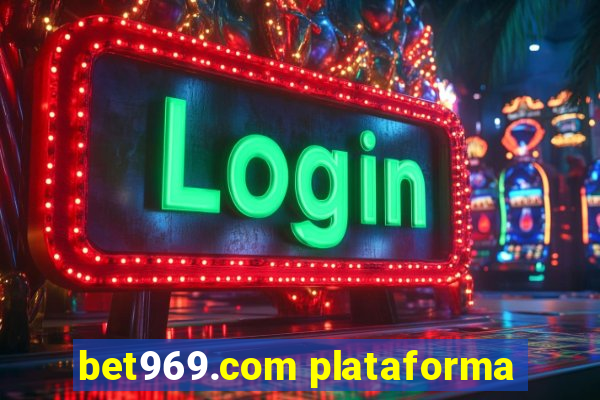 bet969.com plataforma