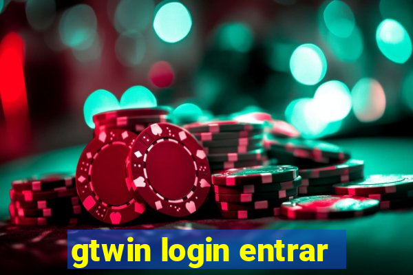 gtwin login entrar