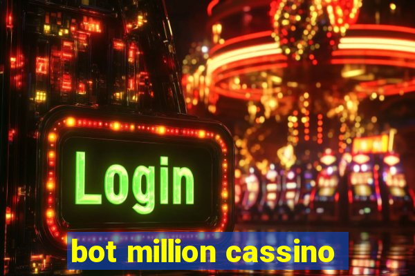 bot million cassino