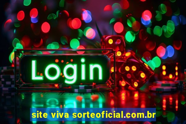 site viva sorteoficial.com.br