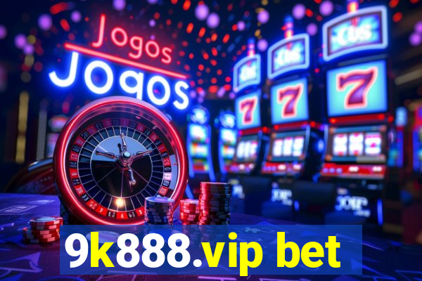 9k888.vip bet