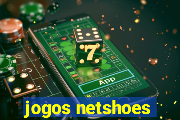 jogos netshoes