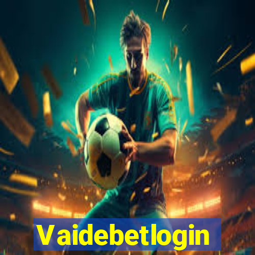 Vaidebetlogin