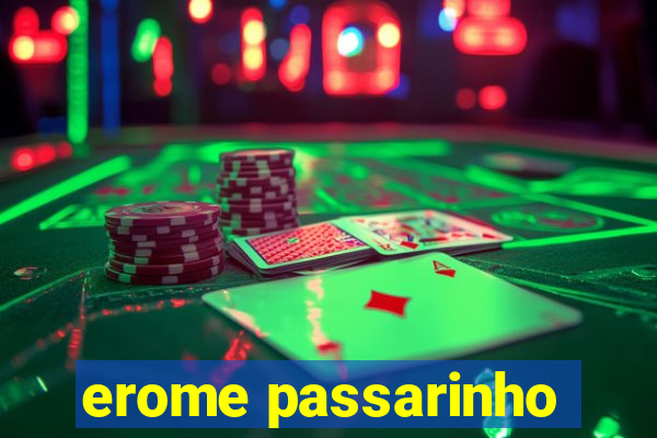 erome passarinho